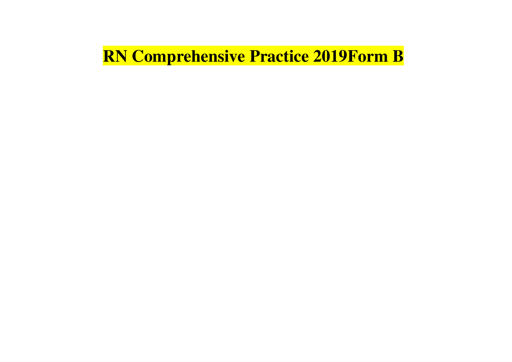 Preview image for RN Comprehensive Practice 2019 Form B